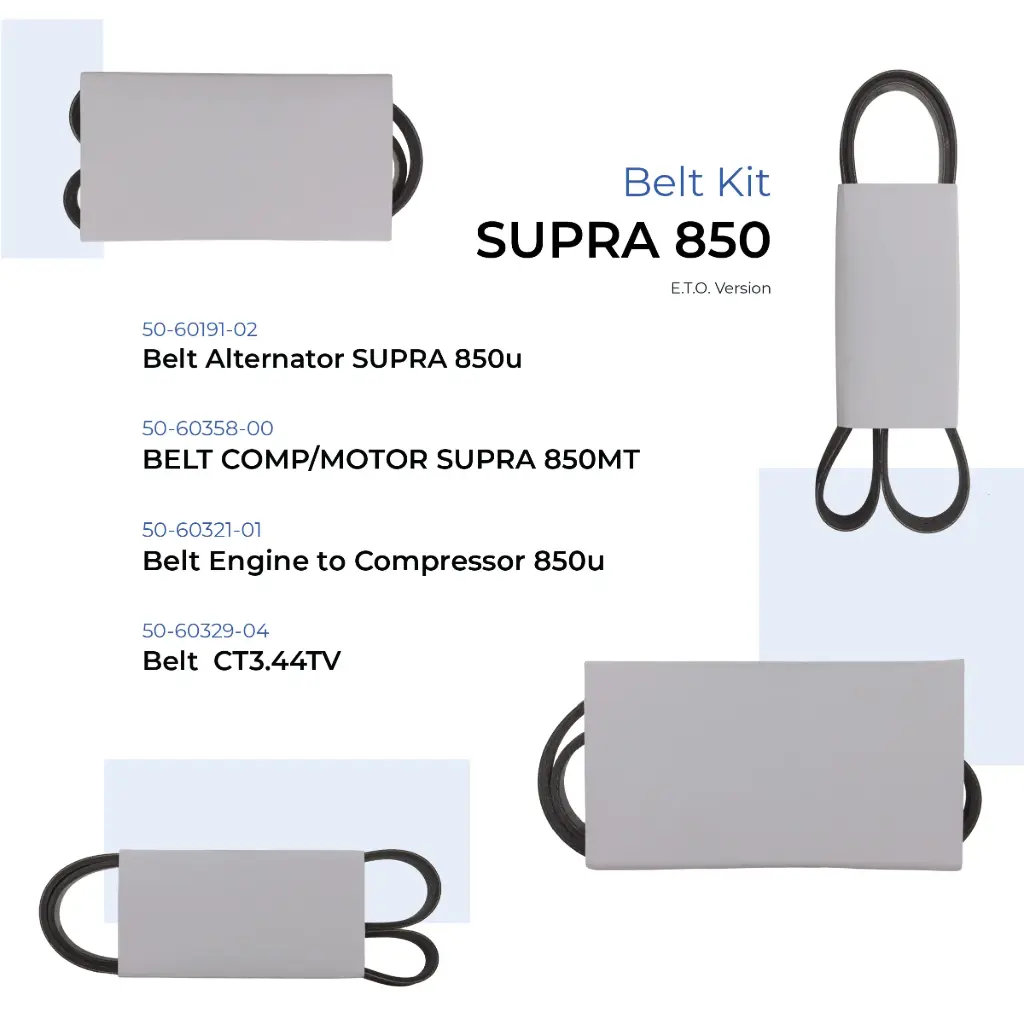 Belt Kit Supra 850u E.T.O. VERSION